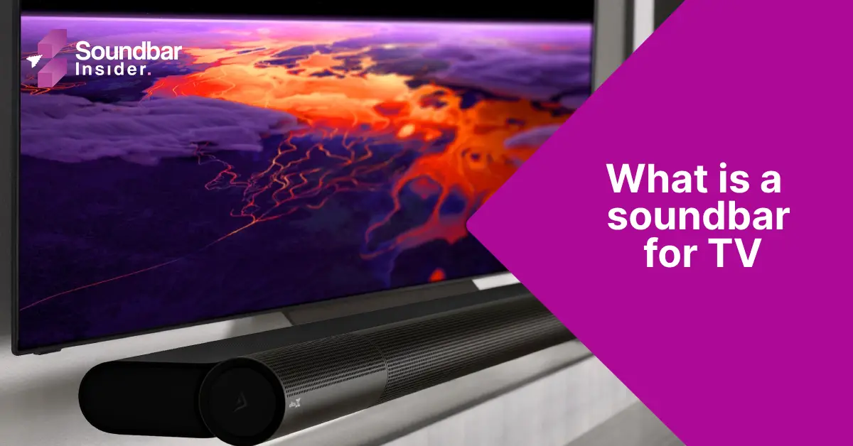 What is a soundbar for tv?