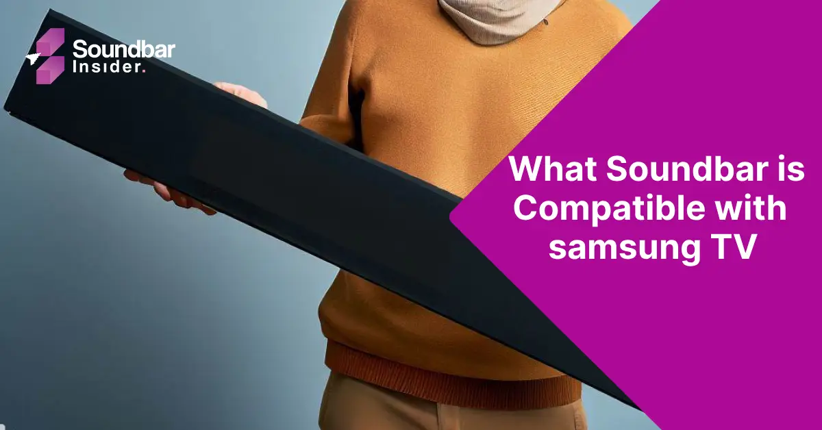 What soundbar is compatible with samsung tv