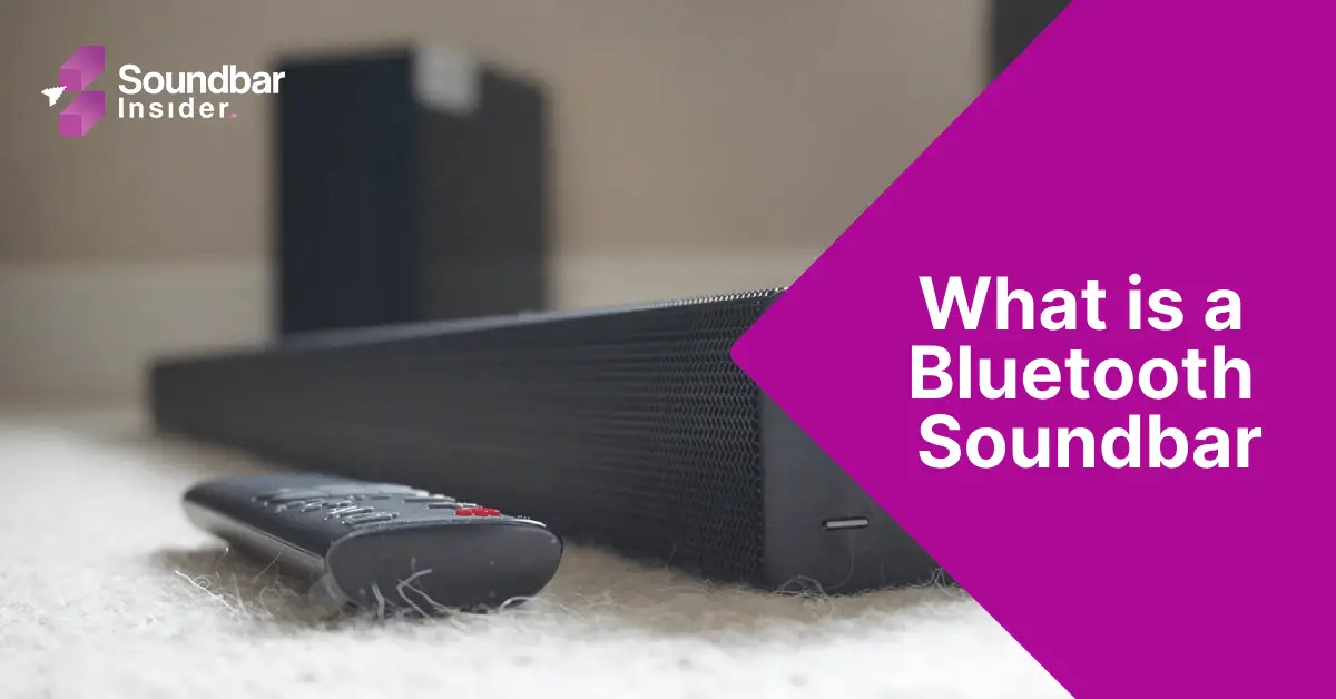 What Is a Bluetooth Soundbar