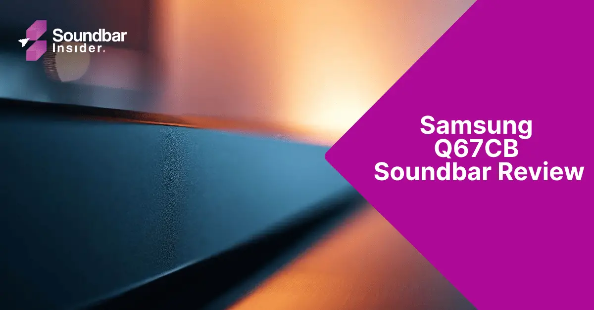 Samsung q67cb soundbar review